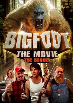 Bigfoot: The Movie - The Sequel (2024) Hindi (MULTI AUDIO) – – HD Poster Download - filmyfly